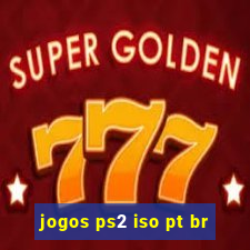 jogos ps2 iso pt br